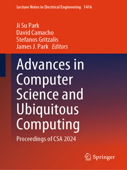 Title details for Advances in Computer Science and Ubiquitous Computing by Ji Su Park - Available